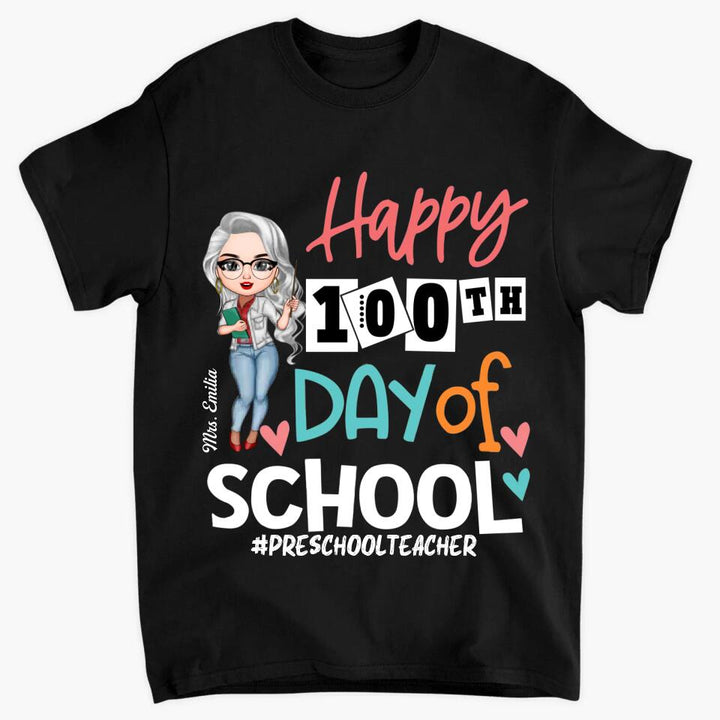 Personalized T-shirt - Gift For Teacher - Happy 100th Day Of School ARND0014