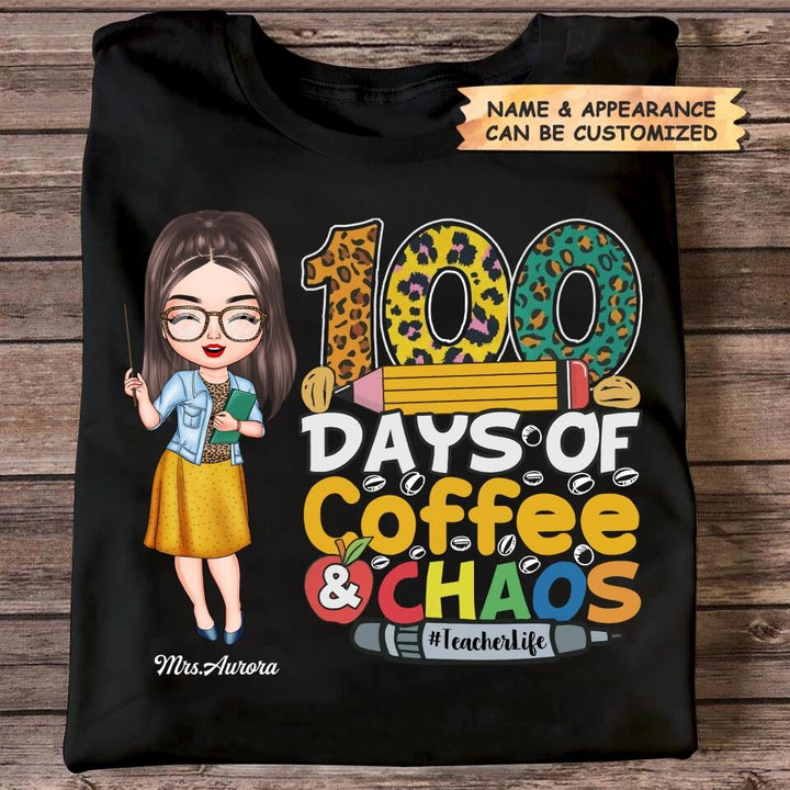 Personalized T-shirt - Gift For Teacher - 100 Days Of Coffee And Chaos ARND036