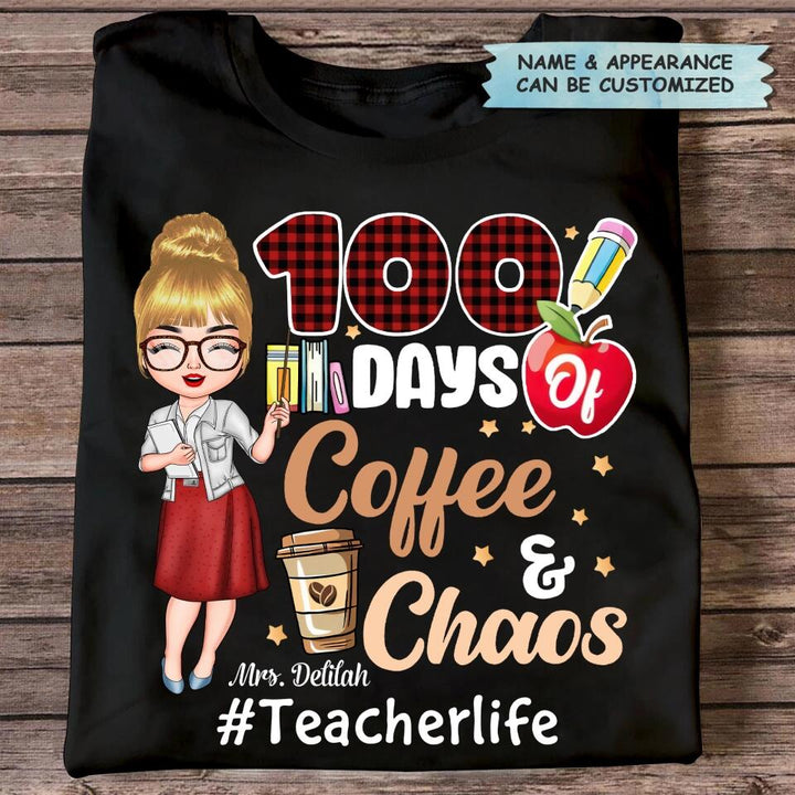 Personalized T-shirt - Gift For Teacher - 100 Days Of Coffee & Chaos ARND0014