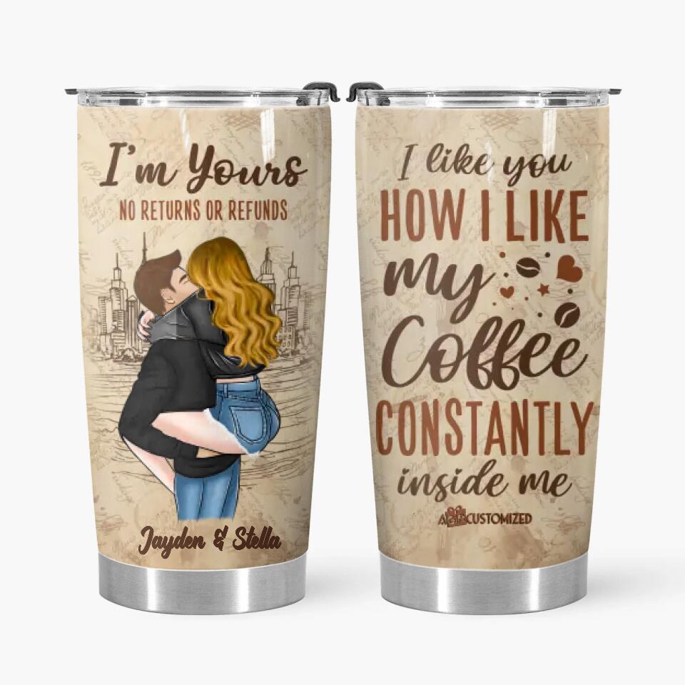 Personalized Tumbler - Gift For Couple - I Like You How I Like My Coffee ARND0014