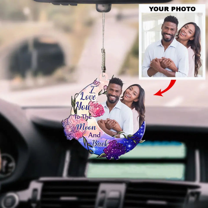 Personalized Car Hanging Ornament - Gift For Couple - I Love You To The Moon And Back ARND0014 AGCPD019