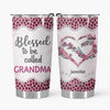 Personalized Tumbler - Gift For Grandma - Blessed To Be Called ARND018