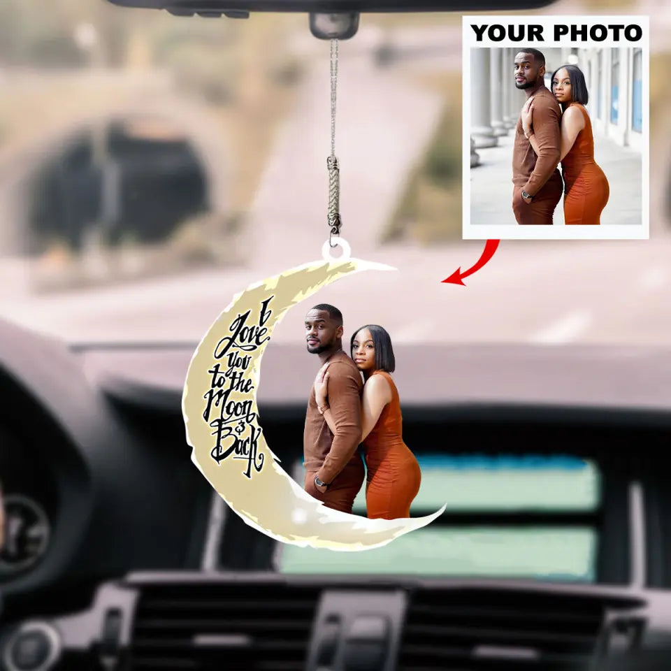 Personalized Car Hanging Ornament - Gift For Couple - I Love You To The Moon And Back ARND0014 AGCPD023