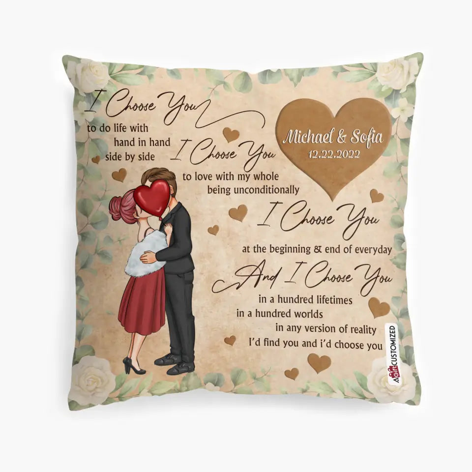 Personalized Pillow Case - Gift For Couple - I Choose You In A Hundred Lifetimes ARND037