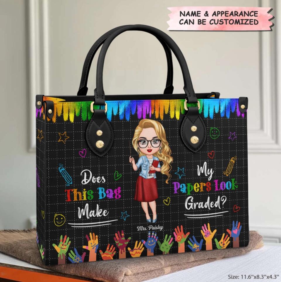 Personalized Leather Bag - Gift For Teacher - Does This Bag Make My Paper Look Graded ARND018