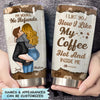 Personalized Tumbler - Gift For Couple - I Like You How I Like My Coffee ARND036