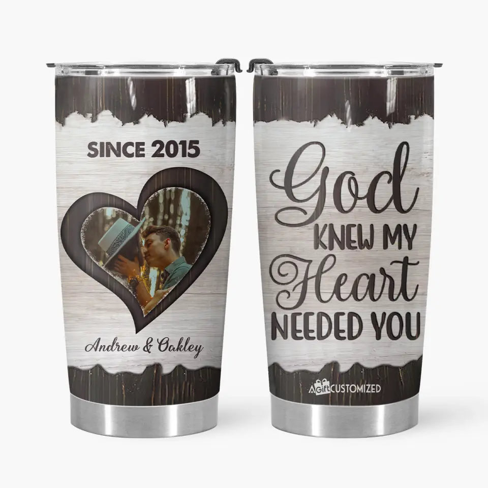 Personalized Tumbler - Gift For Couple - God Knew My Heart Needed You ARND036