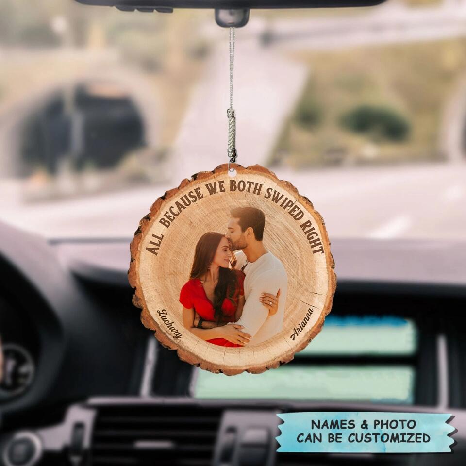 Personalized Car Hanging Ornament - Gift For Couple - All Because We Both Swiped ARND0014 AGCPD020