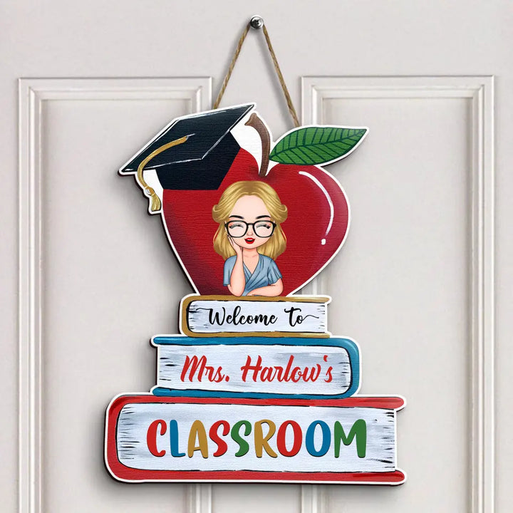 Personalized Door Sign - Gift For Teacher - Welcome To The Classroom ARND037