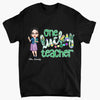 Personalized T-shirt - Gift For Teacher - One Lucky Teacher ARND018