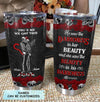 Personalized Tumbler - Gift For Couple - He Saw The Darkness In Her Beauty And She Saw The Beauty In His Darkness ARND0014