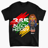 Personalized T-shirt - Gift For Black Woman - 365 Days Black History ARND0014