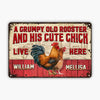 Personalized Metal Sign - Gift For Couple - A Grumpy Old Rooster And His Cute Chick Live Here ARND018