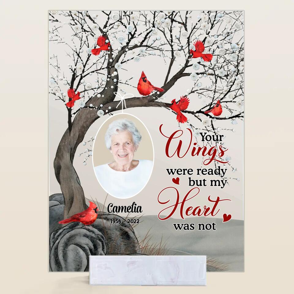 Personalized Acrylic Plaque - Gift For Family - Your Wings Were Ready But My Heart Was Not ARND037