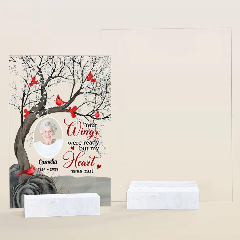 Personalized Acrylic Plaque - Gift For Family - Your Wings Were Ready But My Heart Was Not ARND037