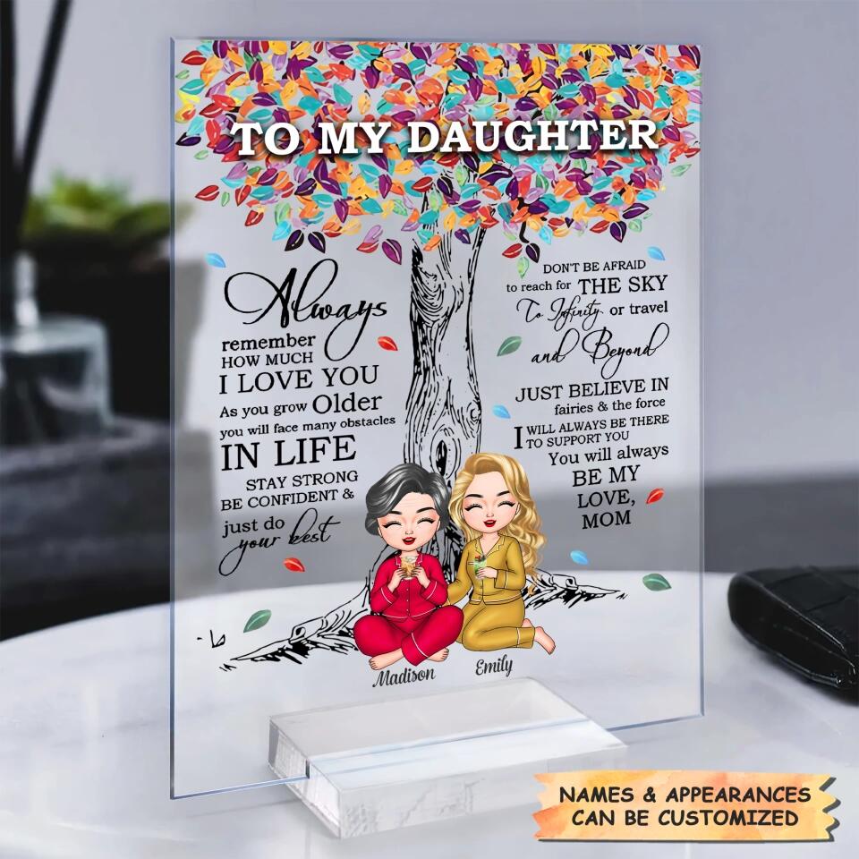 Personalized Acrylic Plaque - Gift For Family - To My Daughter ARND037