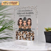 Personalized Acrylic Plaque - Gift For Mom - The Love Between A Mother And Daughters ARND005