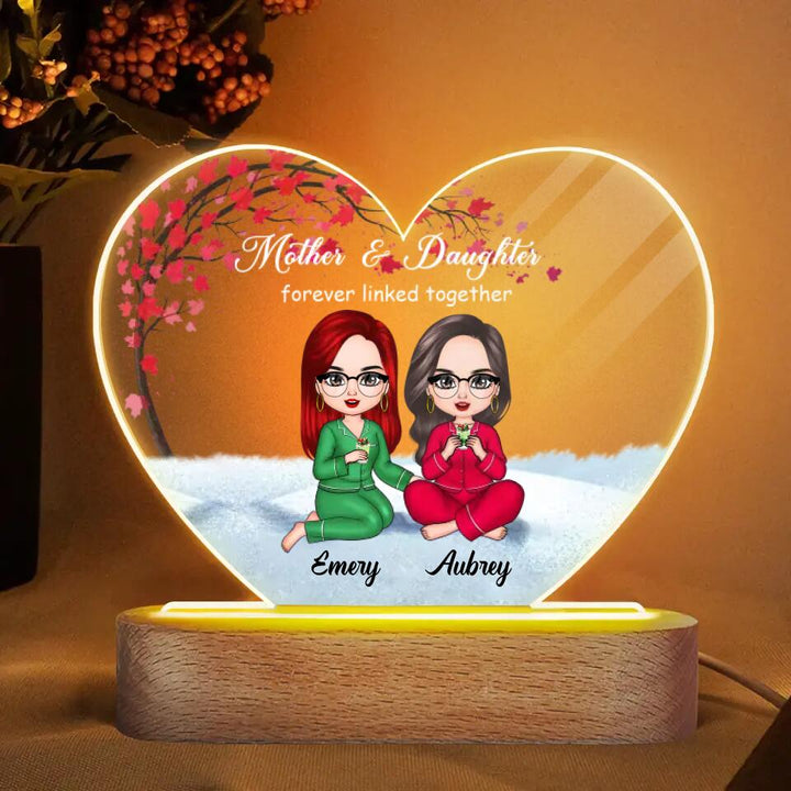 Personalized Acrylic LED Night Light - Mother's Day Gift For Mom, Grandma - Mother And Daughter Forever Linked Together ARND036