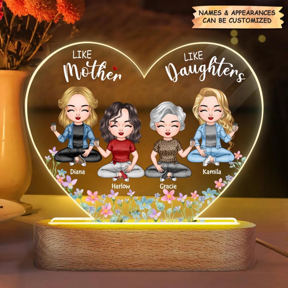 Personalized Acrylic LED Night Light - Gift For Mom - Like Mother Like Daughter ARND0014