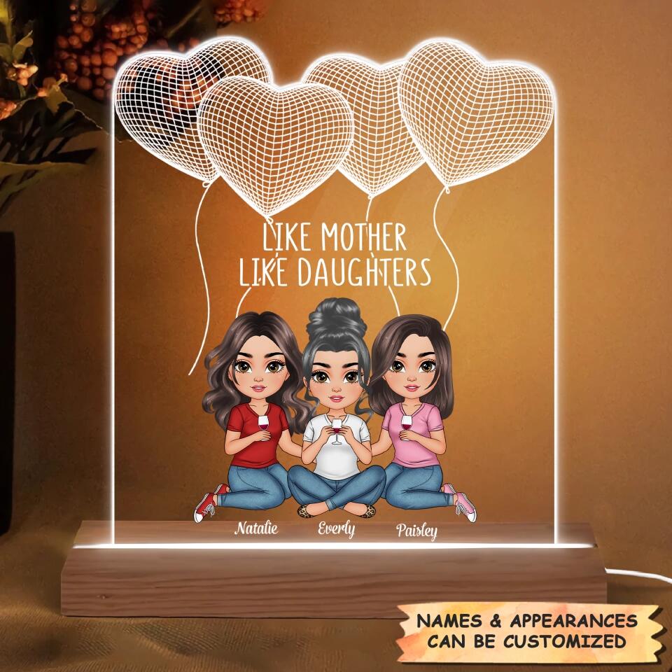 Personalized 3D LED Light Wooden Base - Gift For Mom- Like Mom Like Daughter ARND0014