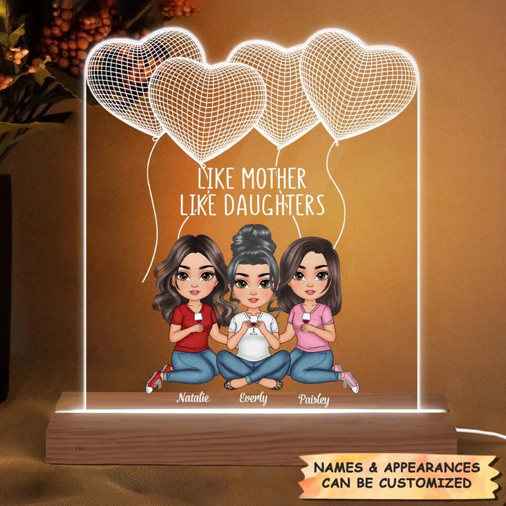 Personalized 3D LED Light Wooden Base - Gift For Mom- Like Mom Like Daughter ARND0014