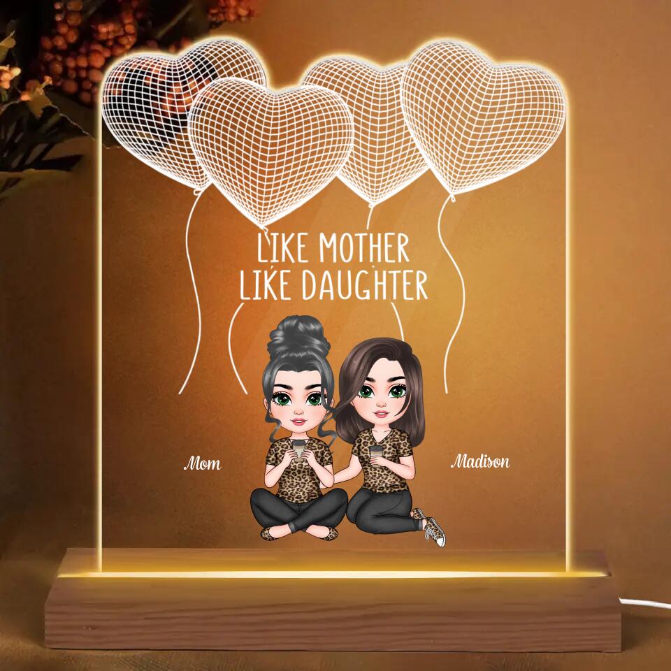 Personalized 3D LED Light Wooden Base - Gift For Mom- Like Mom Like Daughter ARND0014