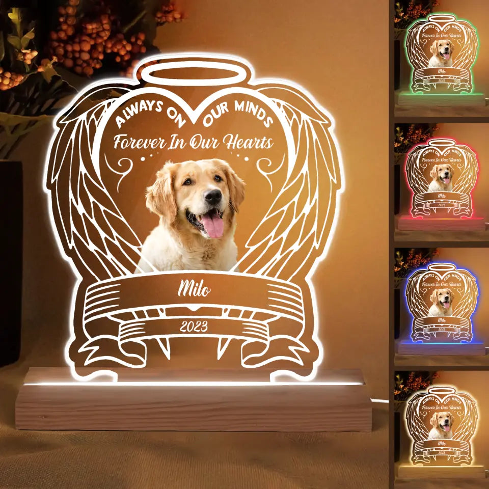 Personalized 3D LED Light Wooden Base - Gift For Dog Lover - Always On Our Minds Forever In Our Hearts Memorial ARND0014 AGCPD027