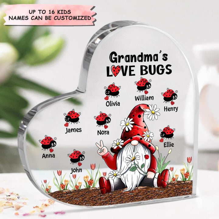Personalized Heart-shaped Acrylic Plaque - Gift For Grandma - Grandma's Love Bugs ARND0014