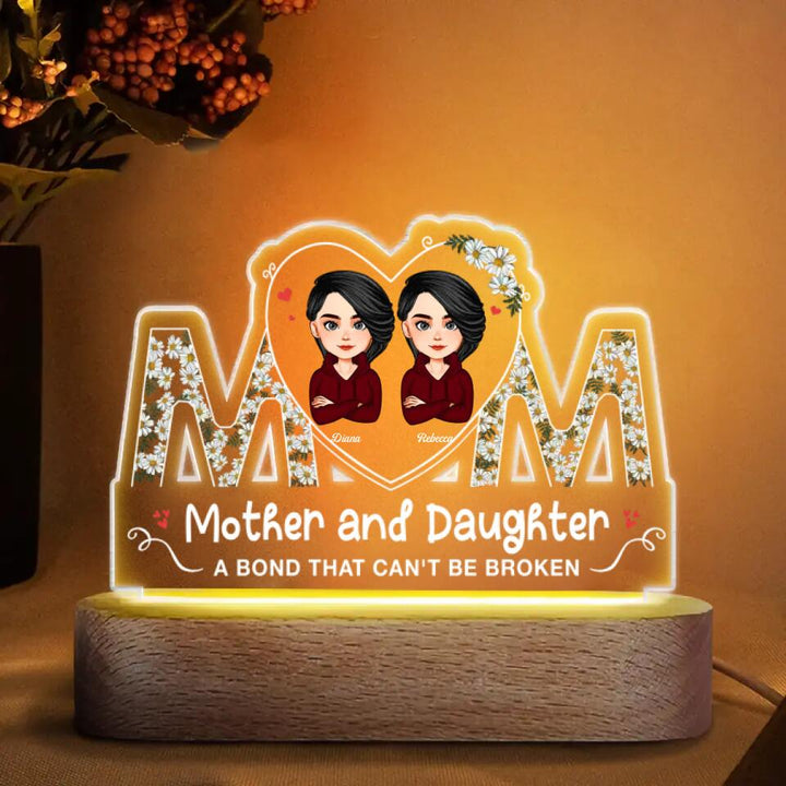 Personalized Acrylic LED Night Light - Gift For Mom - A Bond That Can't Be Broken ARND018