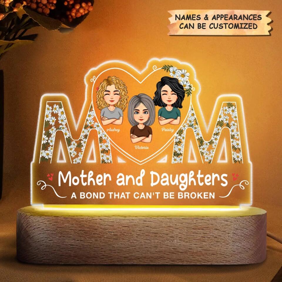 Personalized Acrylic LED Night Light - Gift For Mom - A Bond That Can't Be Broken ARND018