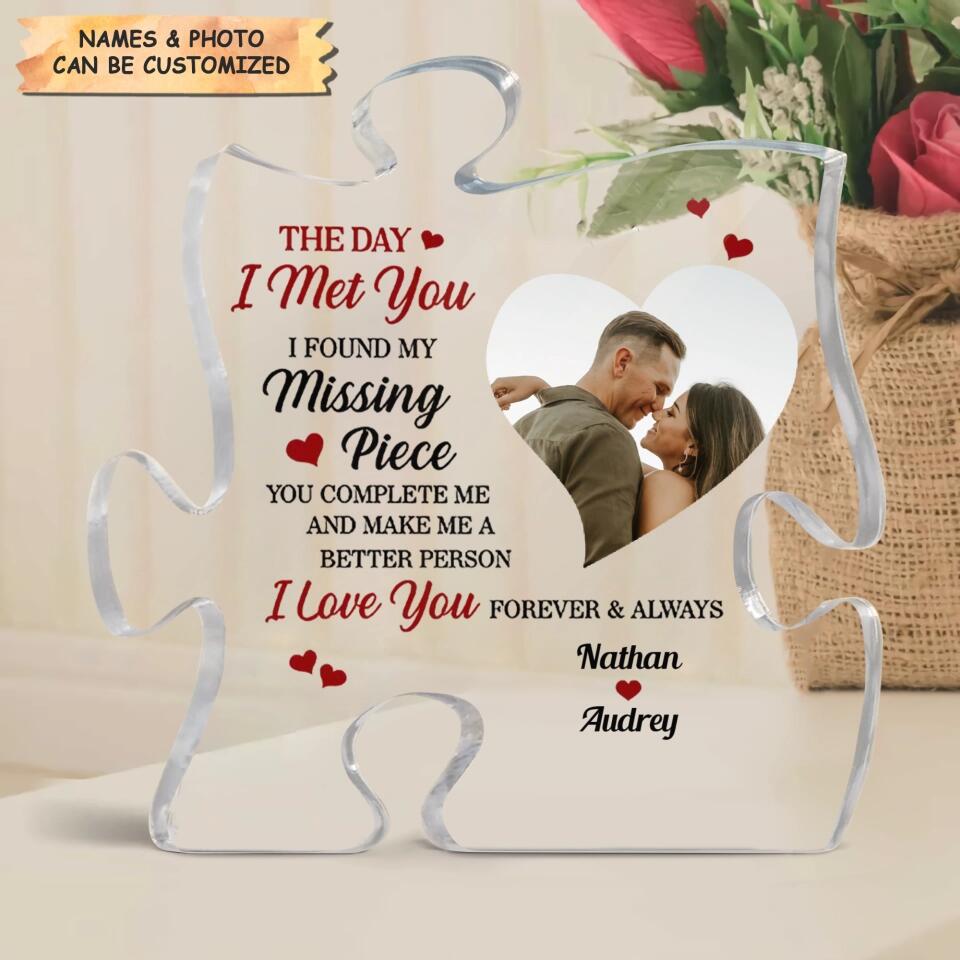 Personalized Puzzle Acrylic Plaque - Gift For Couple - The Day I Met You ARND036