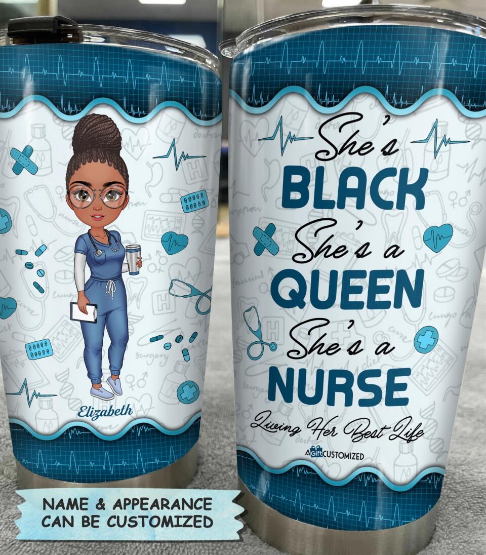 Personalized Tumbler - Gift For Nurse - She's Black She's A Queen She's A Nurse ARND037