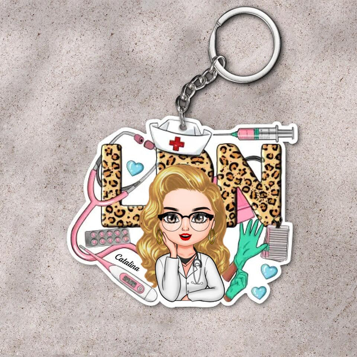 Personalized Keychain - Gift For LPN - Being A Licensed Practical Nurse ARND0014