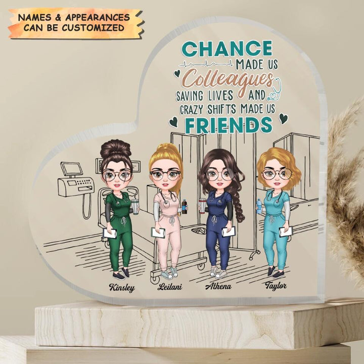 Personalized Heart-shaped Acrylic Plaque - Gift For Nurse - Saving Lives And Crazy Shifts Made Us Friends ARND005