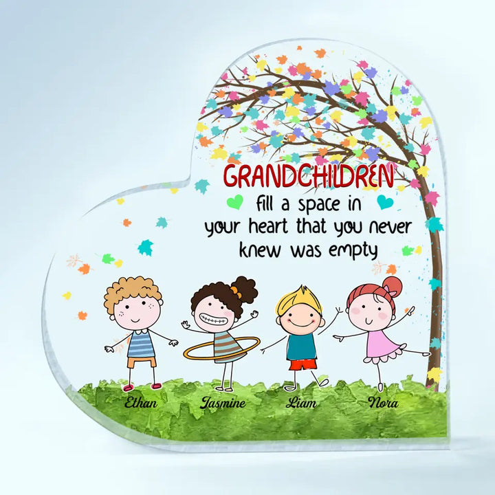 Personalized Heart-shaped Acrylic Plaque - Gift For Grandma - Grandchildren Fill A Space In Your Heart ARND036