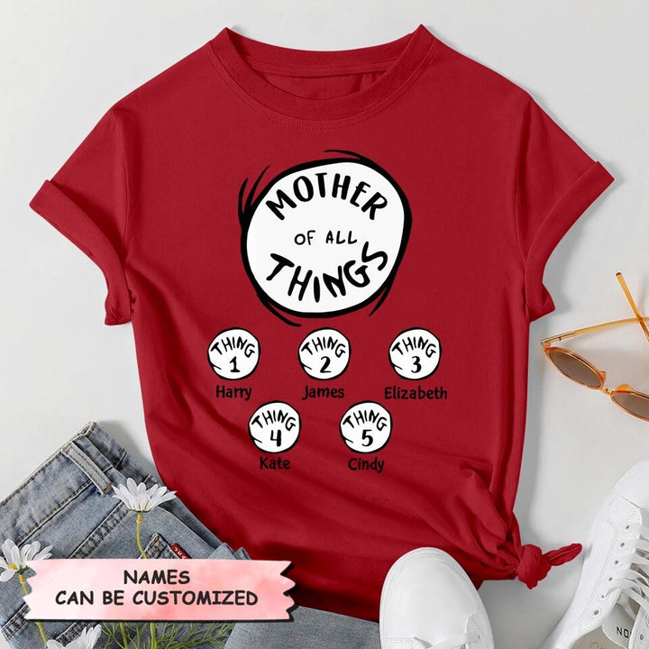 Personalized T-shirt - Gift For Mom - Mother Of All Things ARND0014