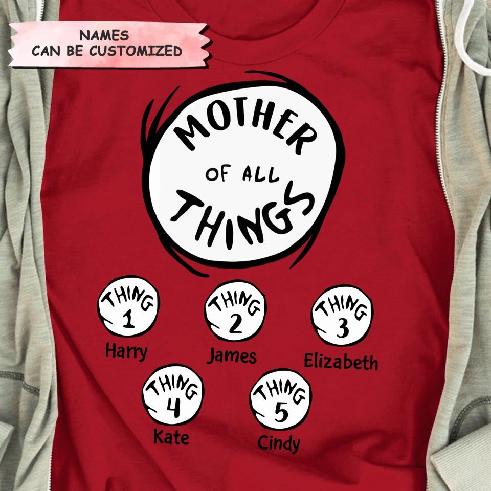 Personalized T-shirt - Gift For Mom - Mother Of All Things ARND0014
