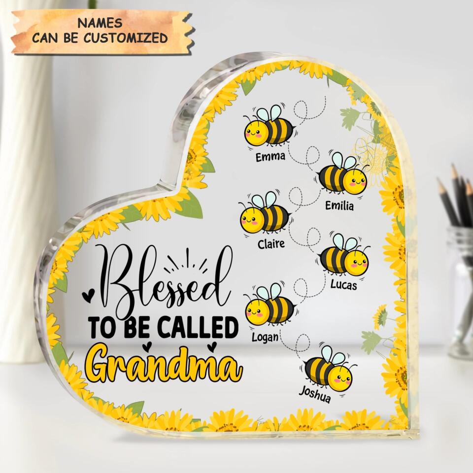 Personalized Heart-shaped Acrylic Plaque - Gift For Grandma - Blessed To Be Called Grandma Bee ARND005