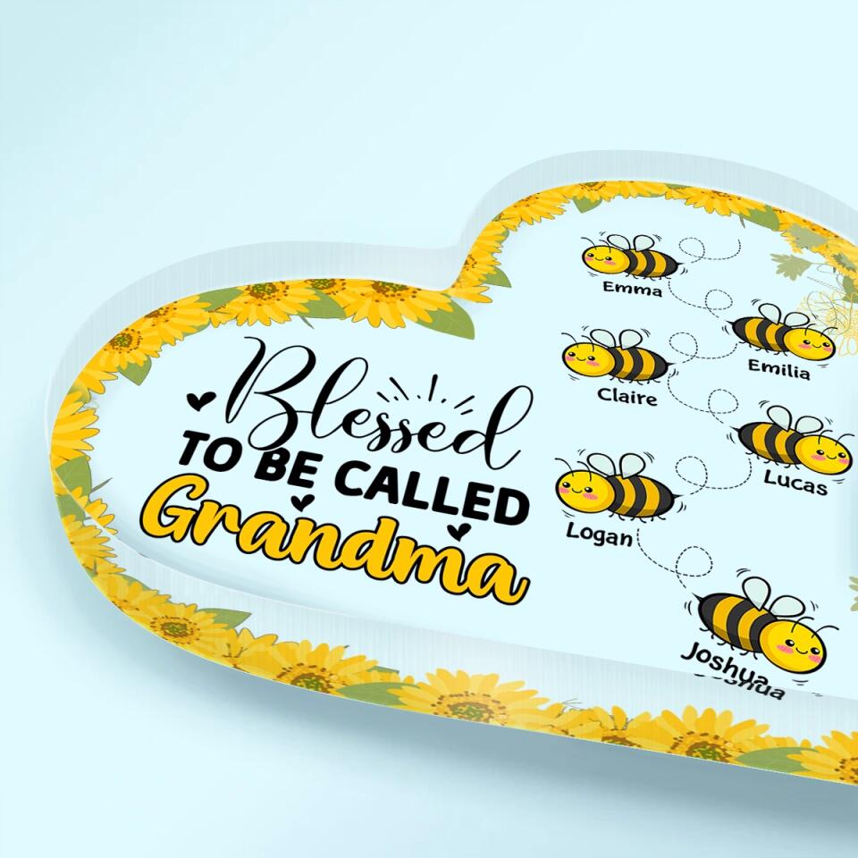 Personalized Heart-shaped Acrylic Plaque - Gift For Grandma - Blessed To Be Called Grandma Bee ARND005