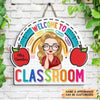 Personalized Door Sign - Gift For Teacher - Welcome To My Classroom ARND018