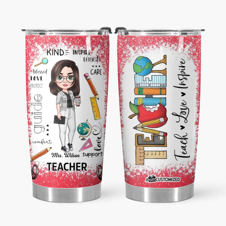 Personalized Tumbler - Gift For Teacher - Teach Love Inspire ARND005