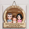 Personalized Door Sign - Gift For Family - Welcome To Our Home ARND018