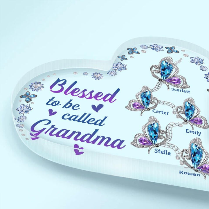 Personalized Heart-shaped Acrylic Plaque - Gift For Grandma - Blessed To Be Called Grandma ARND037