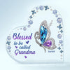Personalized Heart-shaped Acrylic Plaque - Gift For Grandma - Blessed To Be Called Grandma ARND037