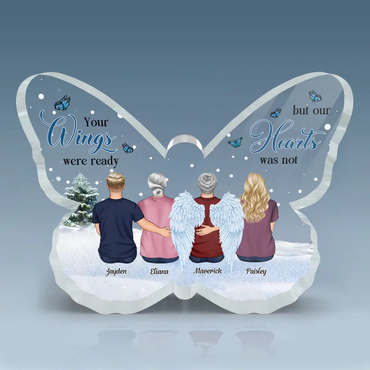 Personalized Butterfly Acrylic Plaque - Gift For Family - Your Wings Were Ready ARND036