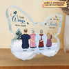 Personalized Butterfly Acrylic Plaque - Gift For Family - Your Wings Were Ready ARND036