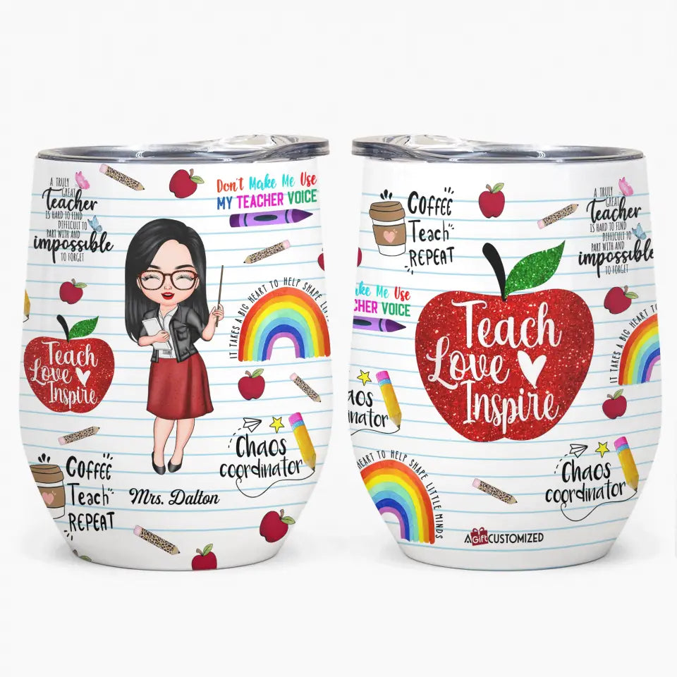 Personalized Wine Tumbler - Gift For Teacher - Teacher Love Inspire Teacher ARND005