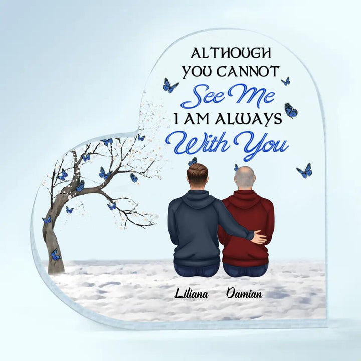 Personalized Heart-shaped Acrylic Plaque - Gift For Family Member - We're Always With You ARND036