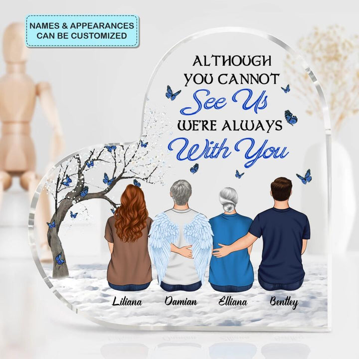 Personalized Heart-shaped Acrylic Plaque - Gift For Family Member - We're Always With You ARND036