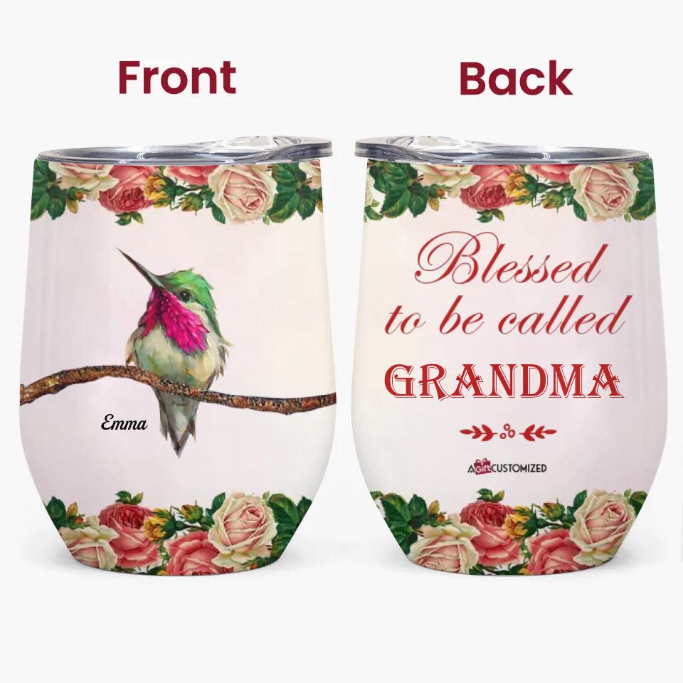 Personalized Wine Tumbler - Gift For Mom & Grandma - Blessed To Be Called Grandma ARND005